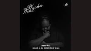 HEAVY-K - WASHA WENA (Official Audio feat. Mark Khoza, Sir Trill, Professor, Mpho Wav & Skhokho