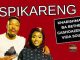 Kharishma x Babethe Gashoazen & Vida Soul – Spikareng