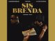 Sjavas DaDeejay, Uncool MC & Dj Maphorisa – Sis Brenda feat. Madumane &Xduppy