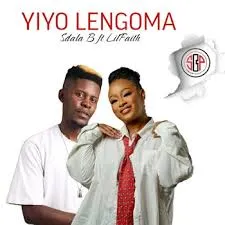 Sdala B – Yiyo Lengoma ft Lilyfaith