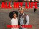 Mawelele, Kwesta - All my Life | Afro Pop (Official Audio)