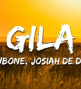 Mellowbone – Gila ft Josiah De Disciple & Bloette