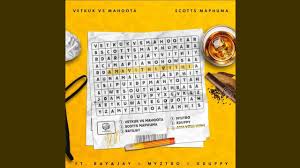 Vetkuk Vs Mahoota & Scotts Maphuma – Ama Vithi Vithi feat. Ray&Jay, Myztro & Xduppy