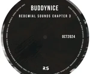 Buddynice – Redemial Sounds Chapter 3 (October 2024)