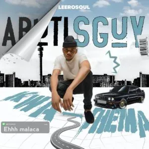 LeeroSoul – Abuti Sguy