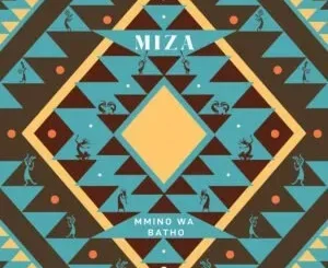 Miza – Mmino Wa Batho