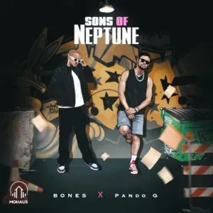 Bones & Pando G – Sons of Neptune