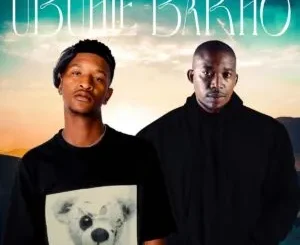 DJ Sicky & Sponch Makhekhe – Ubuhle Bakho