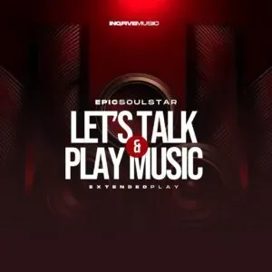 Epic SoulStar – Let’s Talk & Play Music