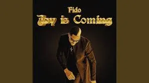 Fido – Joy Is Coming