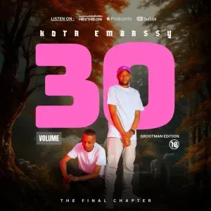 Nkateko Tshabalala & Nimrod Pitso – Kota Embassy Vol. 30 (The Final Chapter)