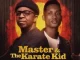 Oskido & King Tone SA – Master & The Karate Kid