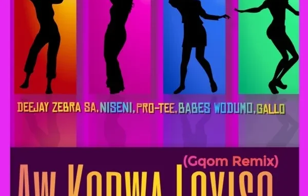 Deejay Zebra SA & Pro Tee – Aw Kodwa Loyiso (Gqom Remix) Ft. Niseni, Babes Wodumo & Gallo