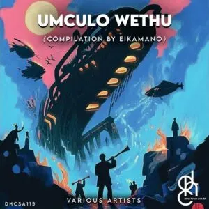 VA – Umculo Wethu (Compilation By EikaMano)